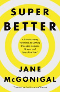 SuperBetter by Jane McGonigal