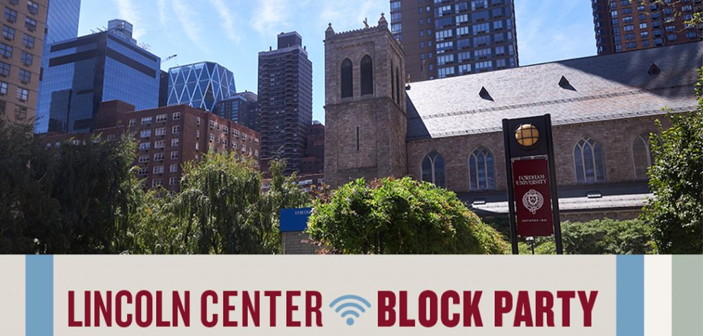 A Lincoln Center Block Party graphic with a photo taken from the campus's plaza.