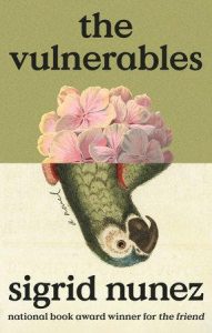 The Vulnerables by Sigrid Nunez