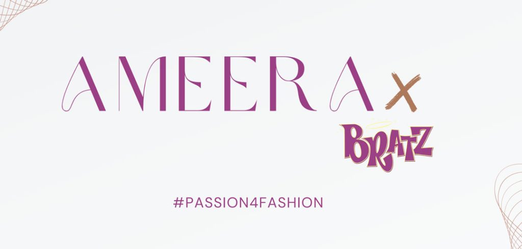 A photo that says Ameera and Bratz partnership