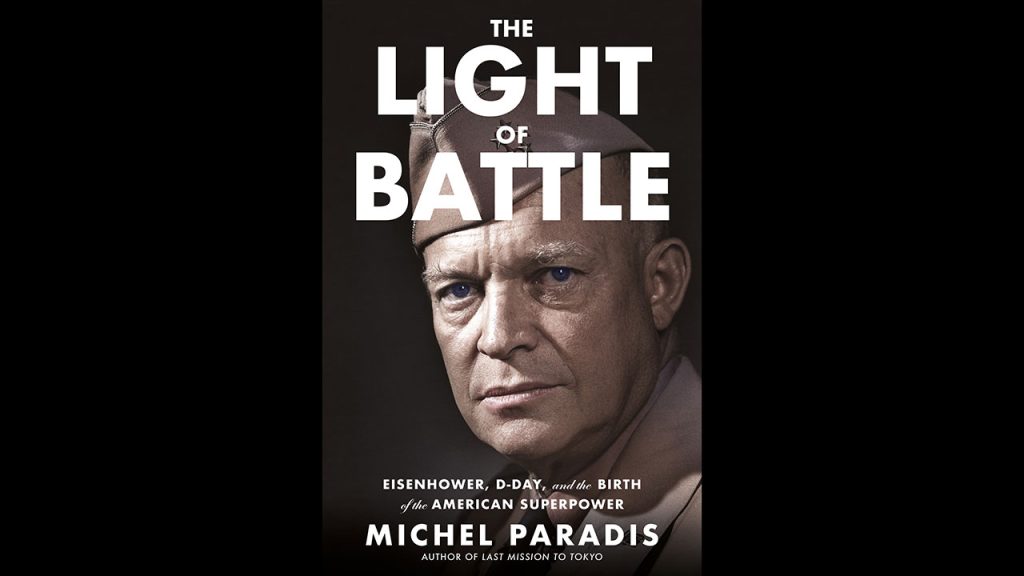 The cover of the book The Light of Battle by Michel Paradis features a headshot of General Eisenhower against a black background